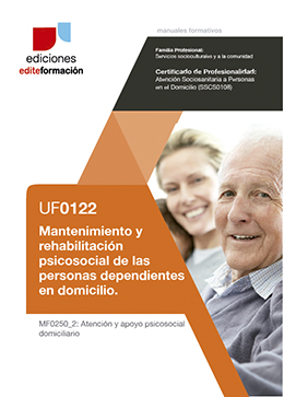 Mantenimiento y rehabilitación psicosocial de las personas dependientes en domicilio