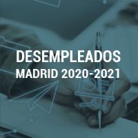Desempleados -Madrid 2020-2021